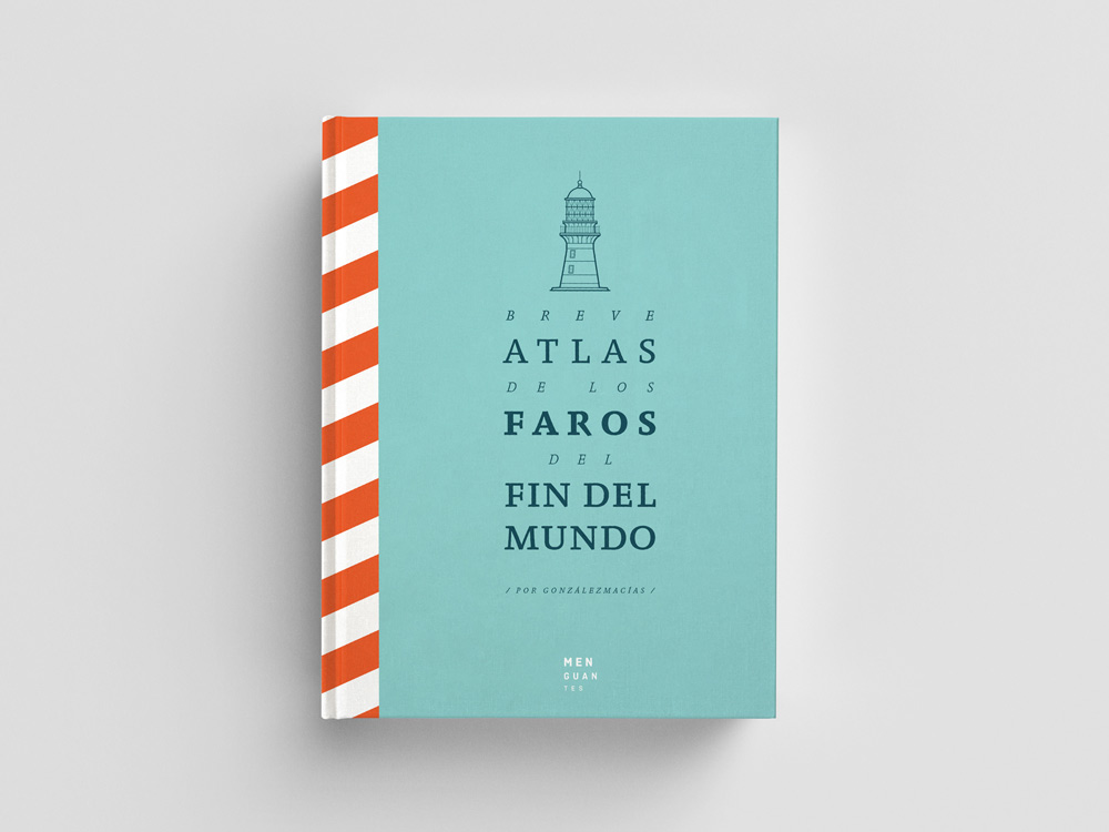 Breve atlas de los faros del fin del mundo · Ediciones Menguantes