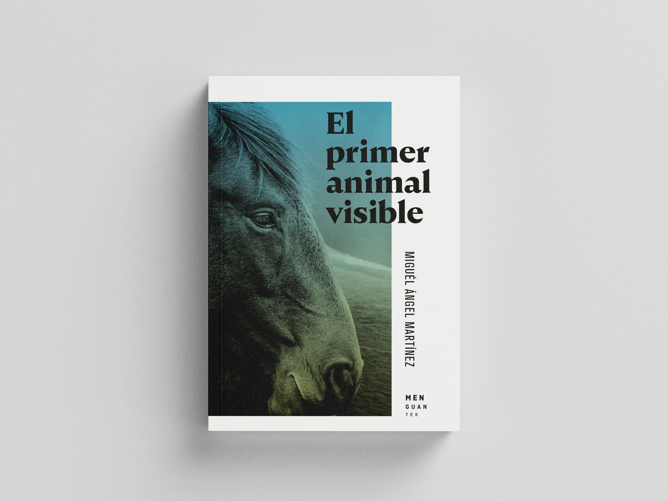 El primer animal visible · Ediciones Menguantes